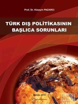 Türk Dış Politikasının Başlıca Sorunları